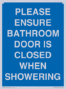 please-ensure-bathroom-door-is-closed-when-showering~